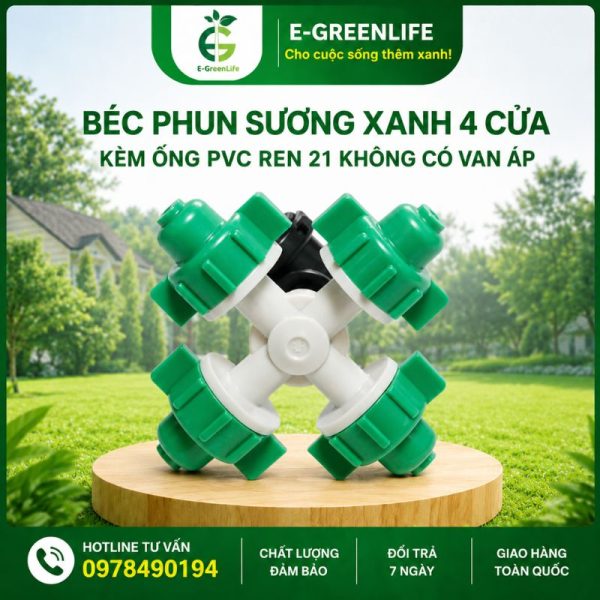 Địa chỉ bán Béc phun sương xanh 4 cửa kèm ống PVC ren 21 không có van áp