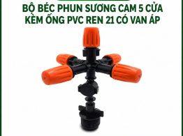 Địa chỉ mua Bộ béc phun sương cam 5 cửa kèm ống PVC ren 21 có van áp