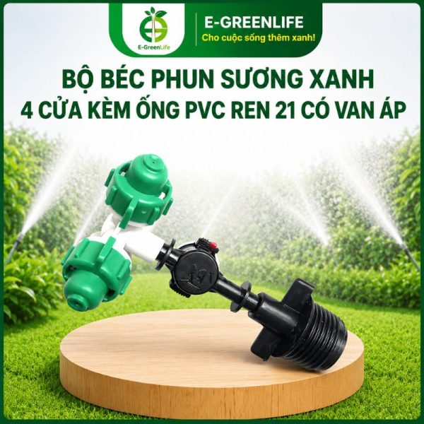 Địa chỉ mua Bộ béc phun sương xanh 4 cửa kèm ống PVC ren 21 có van áp