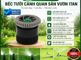 Địa chỉ mua Béc tưới cảnh quan sân vườn 17AN