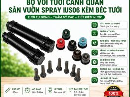 Địa chỉ mua Bộ vòi tưới cảnh quan sân vườn Spray IUS06 kèm béc tưới