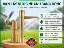 Van lấy nước nhanh bằng đồng