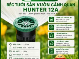 Béc tưới sân vườn cảnh quan Hunter 12A