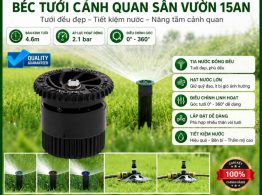 Địa chỉ mua béc tưới cảnh quan sân vườn 15AN E-GreenLife