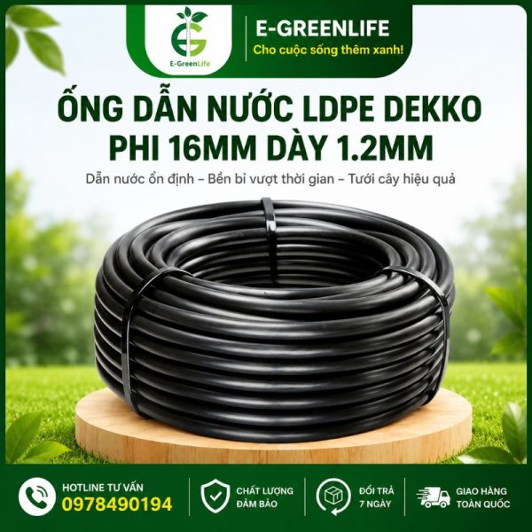 Địa chỉ mua ống dẫn nước LDPE Dekko phi 16mm dày 1.2mm
