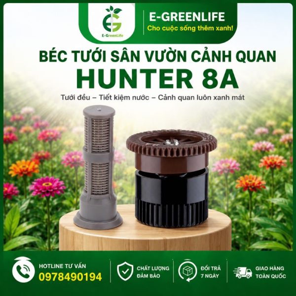 Mua Béc tưới sân vườn cảnh quan Hunter 8A ở đâu uy tín