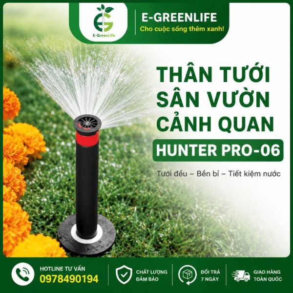 Mua Thân tưới sân vườn cảnh quan Hunter Pro-06 tại E-GreenLife