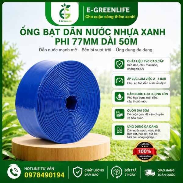 Ống bạt dẫn nước nhựa xanh phi 77mm dài 50m