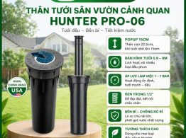 Thân tưới sân vườn cảnh quan Hunter Pro-06