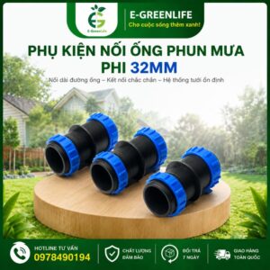 E-Greenlife bán Phụ kiện nối ống phun mưa phi 32mm