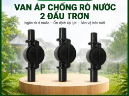 Địa chỉ mua Van áp chống rò nước 2 đầu trơn uy tín