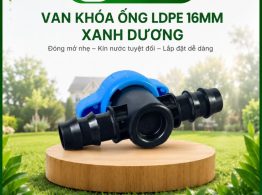 Địa chỉ mua van khóa ống LDPE 16mm xanh dương