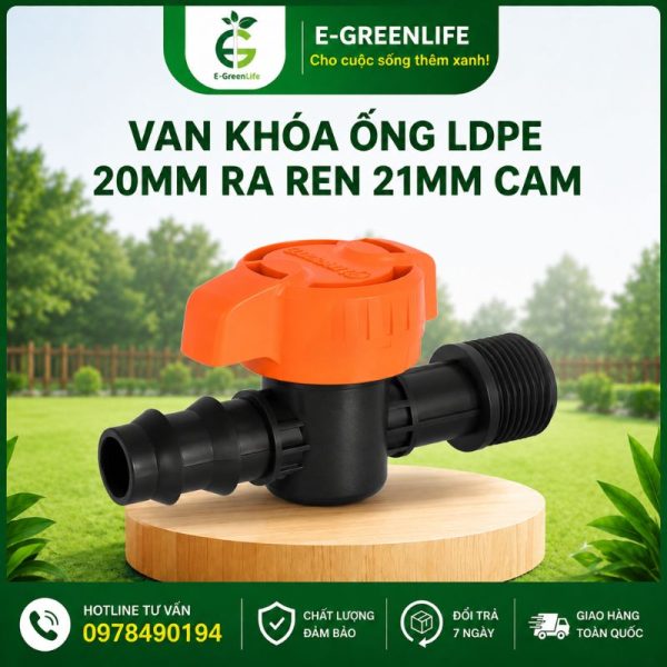 Địa chỉ mua van khóa ống LDPE 20mm ra ren 21mm cam