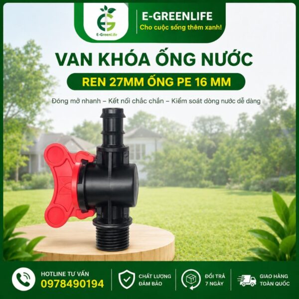 Địa chỉ mua van khóa ống nước ren 27mm ống PE 16 mm