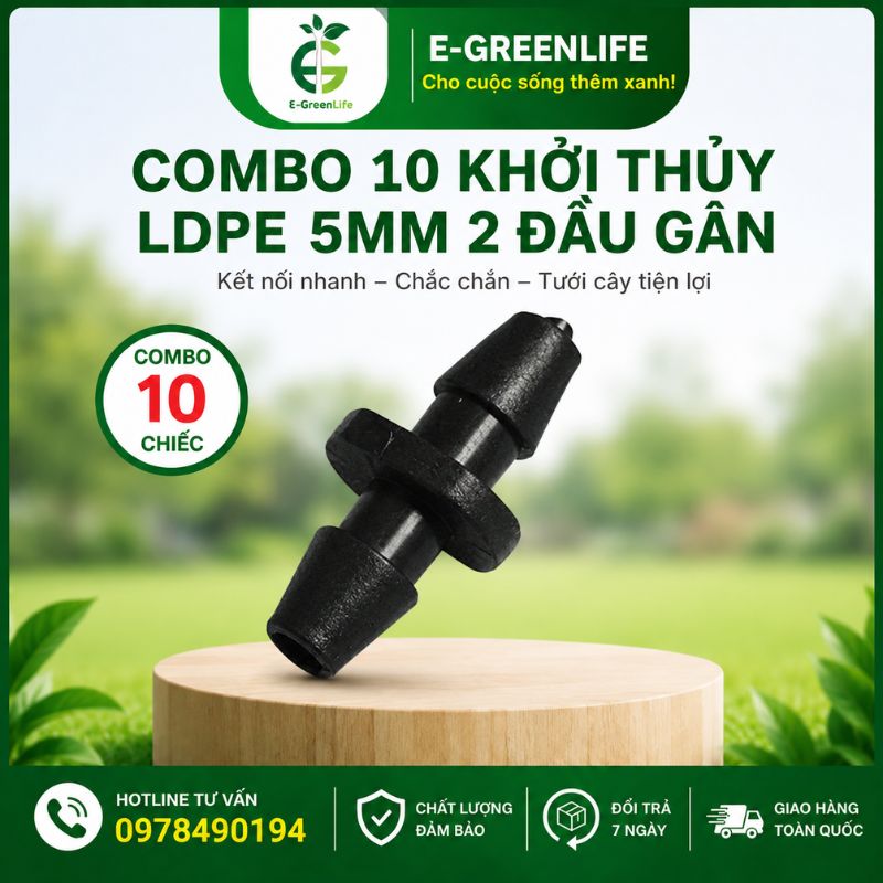 e-greenlife-10-khoi-thuy-ldpe-5mm-2-dau-gan E-GreenLife bán Combo 10 Khởi thủy LDPE 5mm 2 đầu gân