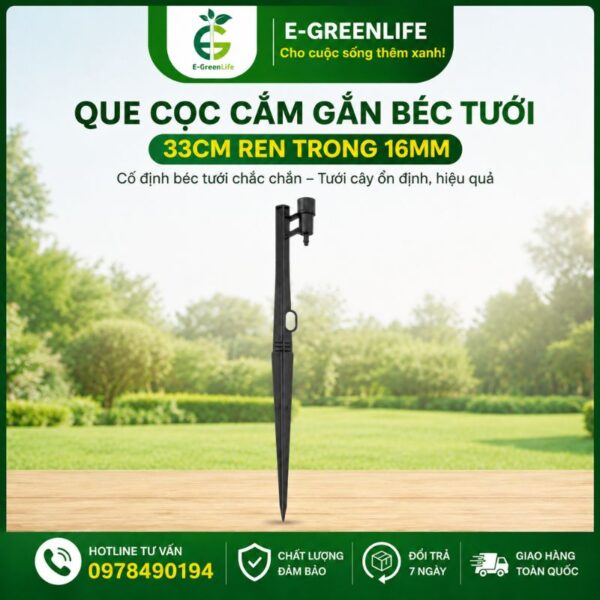 Que cọc cắm gắn béc tưới 33cm ren trong 16mm chất lượng